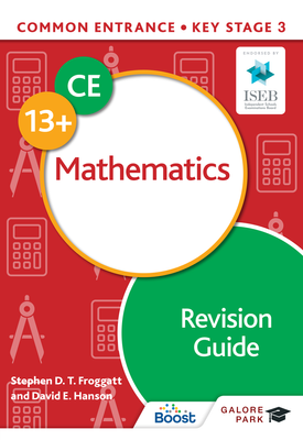 Common Entrance 13+ Mathematics Revision Guide