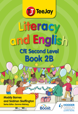 TeeJay Literacy and English CfE Second Level Teaching Guide 2B