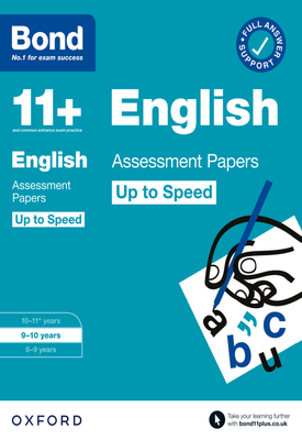 Bond 11+ English Up to Speed Assessment Papers with Answer Support 9-10 Years