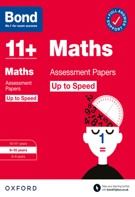 Bond 11+ Maths Up to Speed Assessment Papers with Answer Support 9-10 Years