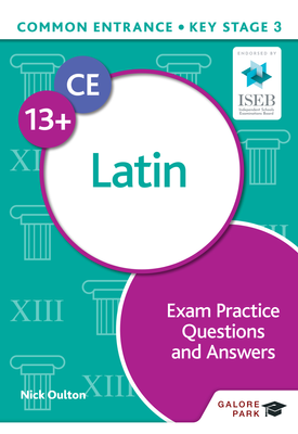 Common Entrance 13+ Latin Exam Practice Questions and Answers