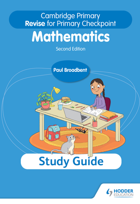 Cambridge Primary Revise for Primary Checkpoint Mathematics Study Guide 2nd edition