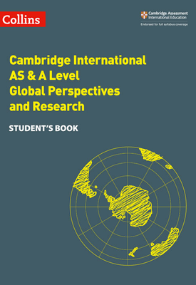 Cambridge International AS & A Level Global Perspectives and Research Students Book