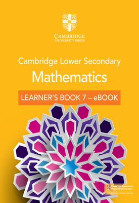 Cambridge Lower Secondary Mathematics Learners Book 7