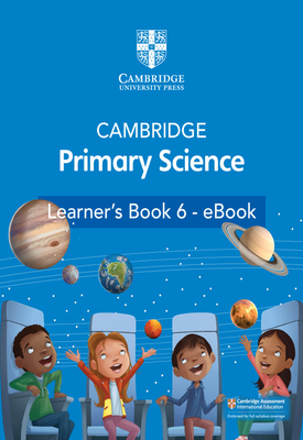 Cambridge Primary Science Learner's Book 6 - eBook