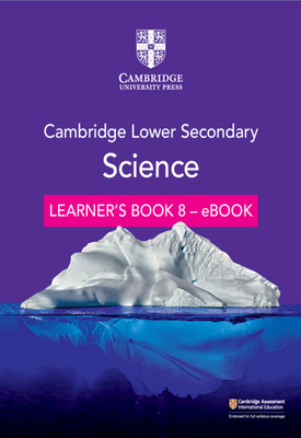 Cambridge Lower Secondary Science Learners Book 8