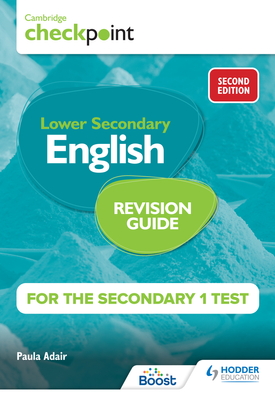 Cambridge Checkpoint Lower Secondary English Revision Guide for the Secondary 1 Test 2nd edition