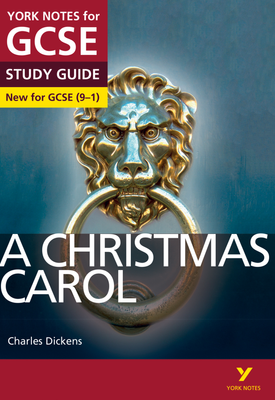 A Christmas Carol York Notes for GCSE everything you need to catch up, study and prepare for and 2023 and 2024 exams and assessments