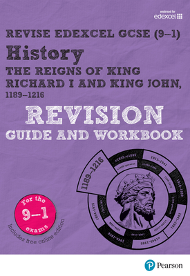 Revise Edexcel GCSE (9 1) History King Richard I and King John Revision Guide and Workbook