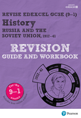 Revise Edexcel GCSE (9 1) History Russia and the Soviet Union Revision Guide and Workbook