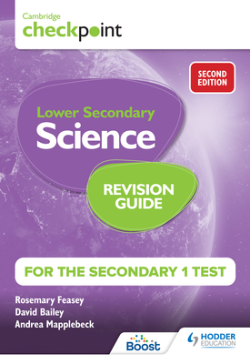 Cambridge Checkpoint Lower Secondary Science Revision Guide for the Secondary 1 Test 2nd edition