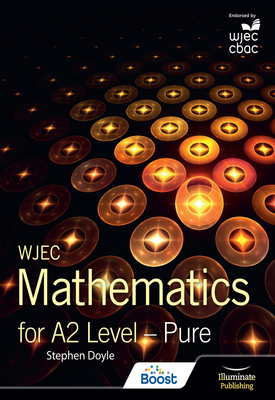 WJEC Mathematics for A2 Level Pure