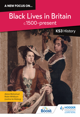 A new focus on...Black Lives in Britain, c.1500–present for KS3 History