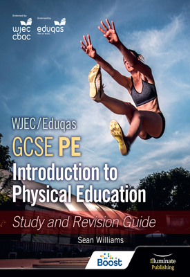 WJECEduqas GCSE PE Introduction to Physical Education Study and Revision Guide