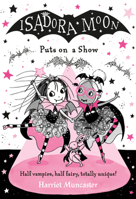 Isadora Moon Puts on a Show