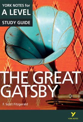 The Great Gatsby York Notes for A level