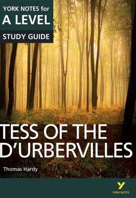 Tess of the D'Urbervilles York Notes for A level