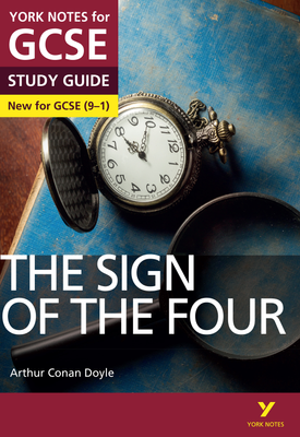 The Sign of the Four York Notes for GCSE (9-1)