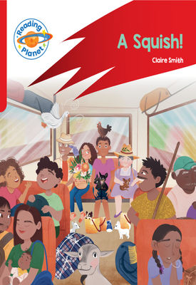 Reading Planet: Rocket Phonics – Target Practice - A Squish - Red B