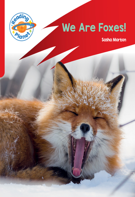 Reading Planet: Rocket Phonics – Target Practice - We Are Foxes - Red A