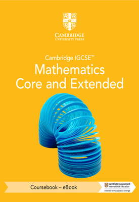 Cambridge IGCSE™ Mathematics Core and Extended Coursebook – eBook
