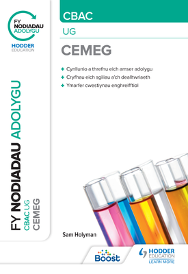 Fy Nodiadau Adolygu CBAC Cemeg UG (My Revision Notes WJECEduqas ASA Level Year 1 Chemistry)