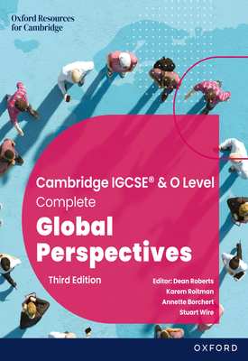 Cambridge Complete Global Perspectives for IGCSE & O Level Student Book