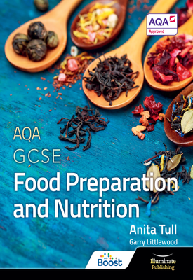 AQA GCSE Food Preparation and Nutrition Student Book