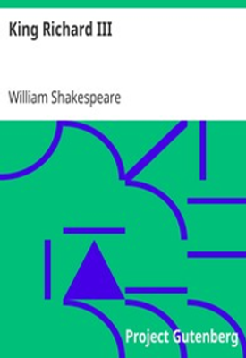 King Richard III by William Shakespeare