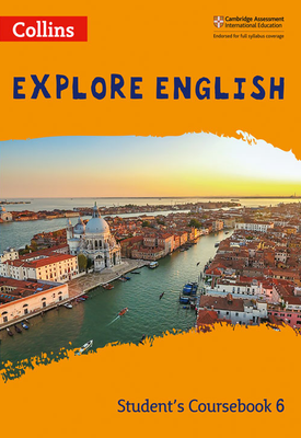 Collins Explore English - Collins Explore English – Explore English Student’s Coursebook: Stage 6: Second edition