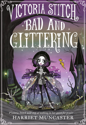 Victoria Stitch: Bad and Glittering
