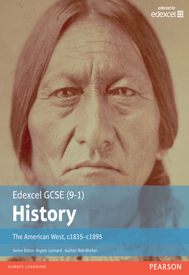 Edexcel GCSE (9-1) History the American West c.1835-c.1895 Student Book library edition