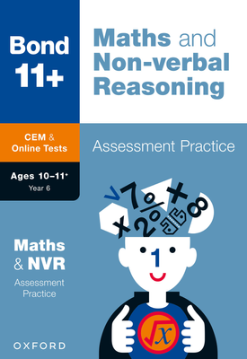 Bond 11+: Bond 11+ CEM Maths & Non-verbal Reasoning Assessment Practice, Age 10-11+ Years