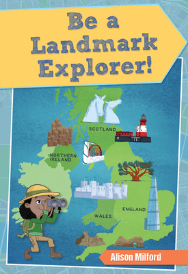 Reading Planet KS2 - Be a Landmark Explorer - Level 1: Stars/Lime band (Rising Stars Reading Planet)