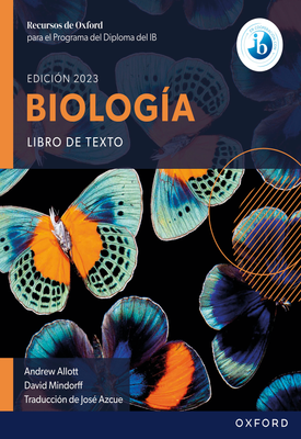 Recursos de Oxford para el Programa del Diploma del IB Biología Libro de texto
