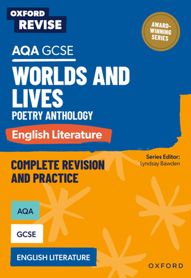Oxford Revise AQA GCSE English Literature Worlds and Lives Poetry Anthology eBook