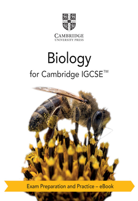 Cambridge IGCSE™ Biology Digital Exam Preparation and Practice