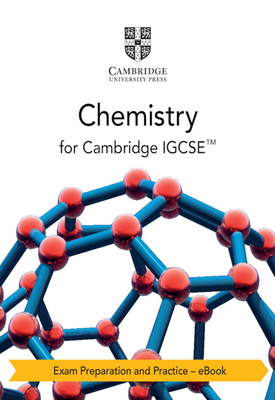 Cambridge IGCSE™ Chemistry Exam Preparation and Practice