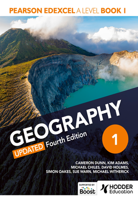 Pearson Edexcel A level Geography Book 1, Updated Fourth Edition