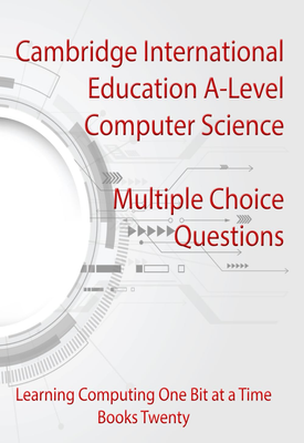 CIE A Level Compute Science Multiple Choice Questions