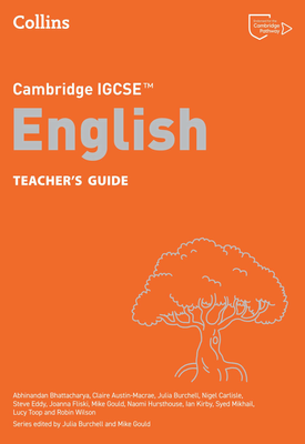 Collins Cambridge IGCSE™ Cambridge IGCSE™ English Teacher’s Guide (Fourth edition)