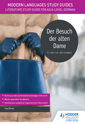 Modern Languages Study Guides: Der Besuch der alten Dame